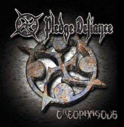 Pledge Defiance : Creophagous